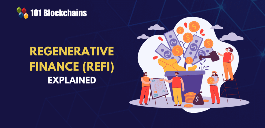 What Is Regenerative Finance (ReFi)?